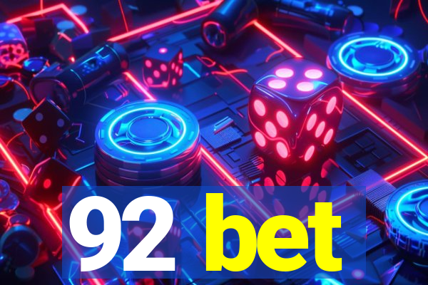 92 bet